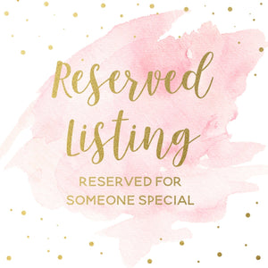 Reserved Listing - K Sigette
